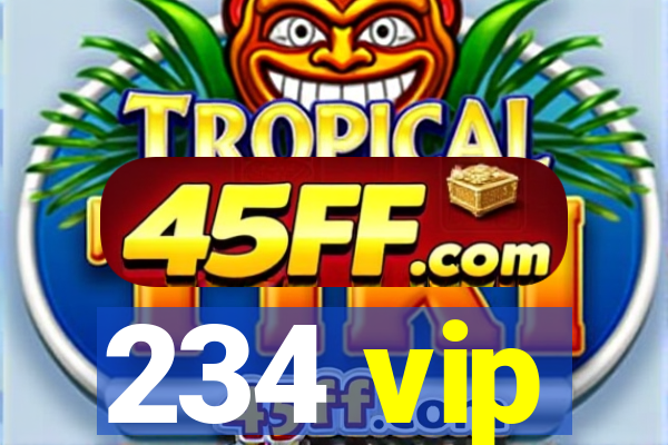 234 vip